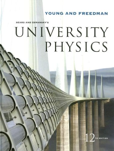 University Physics (12th Edition)