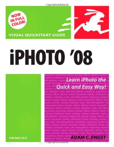 iPhoto 08 for Mac OS X: Visual QuickStart Guide