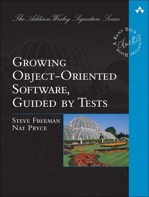 Book Cover Growing Object-Oriented Software, Guided by Tests
