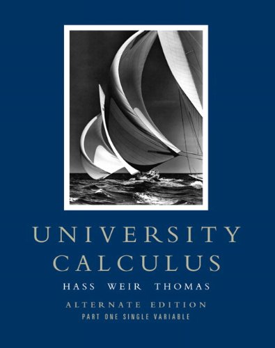 University Calculus: Alternate Edition, Part One Plus MyMathLab (Pt. 1)