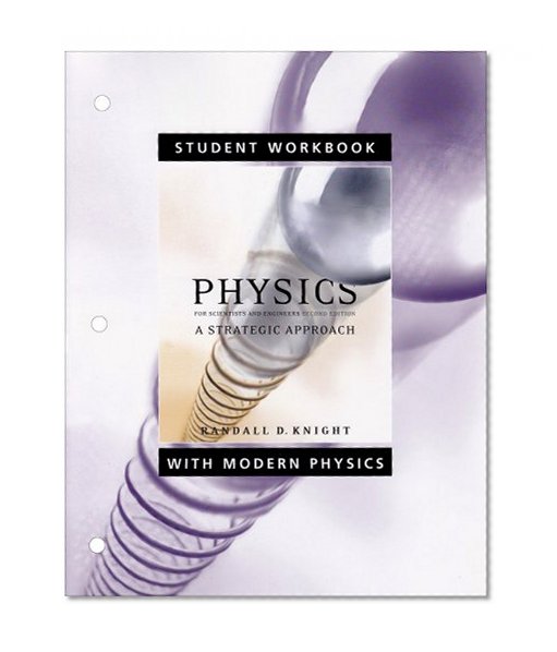 Student Workbook for Physics for Scientists and Engineers: A Strategic Approach with Modern Physics