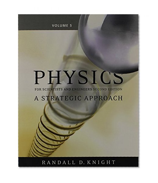 Student Workbook for Physics for Scientists and Engineers: A Strategic Approach Vol 5 (Chs 37-43)