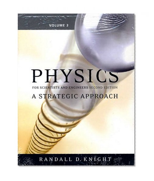 Physics for Scientists and Engineers: A Strategic Approach Vol 3 (Chs 20-25) with MasteringPhysics (2nd Edition)