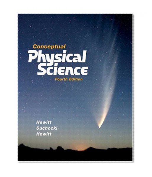 Conceptual Physical Science (4th Edition)