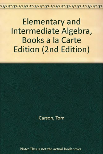 Elementary and Intermediate Algebra, Books a la Carte Edition (2nd Edition)