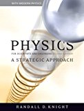 Physics for Scientists and Engineers: A Strategic Approach with Modern Physics and MasteringPhysics (2nd Edition)
