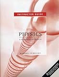 Instructor Guide - Physics - For Scientists and Engineers - Second Edition (A Strategic Approach)