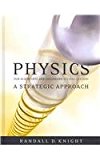 Physics for Scientists and Engineers: A Strategic Approach, Standard Edition (Chs 1-37) (2nd Edition) (Chapters 1-37)