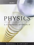 Physics for Scientists and Engineers: A Strategic Approach, Vol 4 (Chs 26-37) with MasteringPhysics (2nd Edition)
