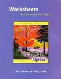 Worksheets for Classroom or Lab Practice for Beginning and Intermediate Algebra
