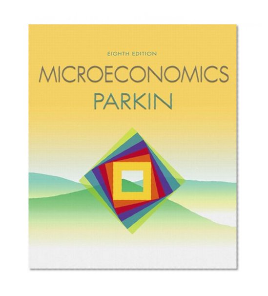 Microeconomics with MyEconLab plus eBook 1-semester Student Access Kit Value Package (includes Study Guide for Microeconomics)