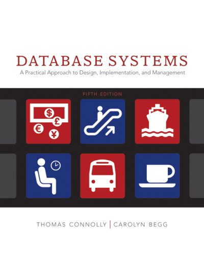 Book Cover Database Systems: A Practical Approach to Design, Implementation and Management (5th Edition)