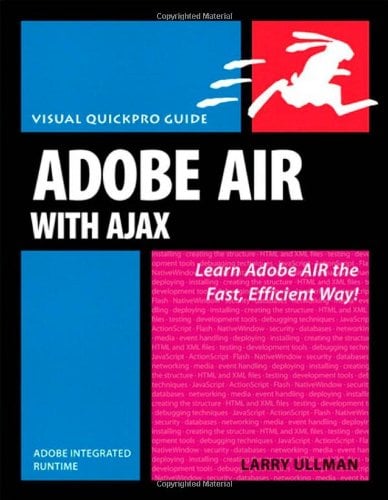 Book Cover Adobe AIR (Adobe Integrated Runtime) with Ajax: Visual QuickPro Guide