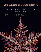 College Algebra: Graphs and Models, 4th Edition