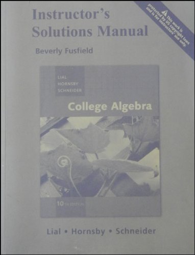 Instructor's Solution Manual, College Algebra