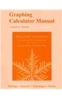 Graphing Calculator Manual for College Algebra: Graphs and Models