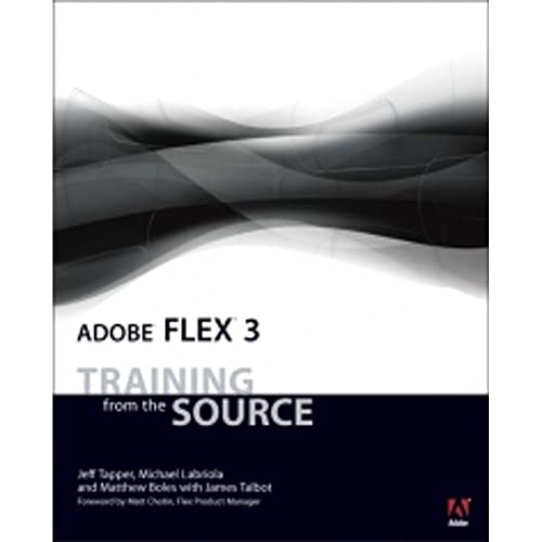 Adobe Flex 3: Training from the Source