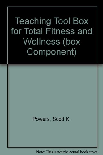 Teaching Tool Box for Total Fitness and Wellness (box Component)