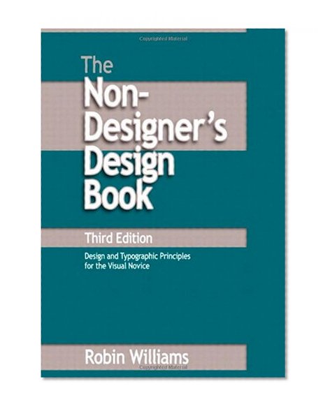 The Non-Designer's Design Book (3rd Edition)
