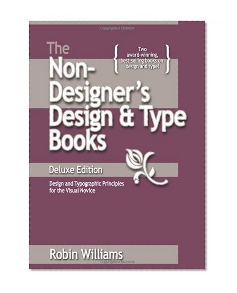Book Cover The Non-Designer's Design and Type Books, Deluxe Edition