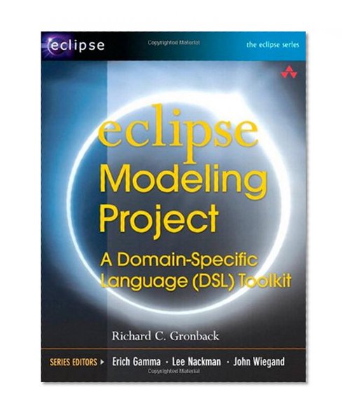 Eclipse Modeling Project: A Domain-Specific Language (DSL) Toolkit