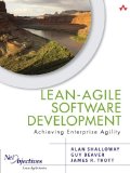 Lean-Agile Software Development: Achieving Enterprise Agility