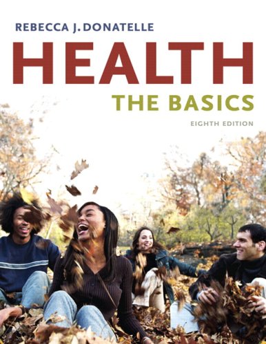 Health: The Basics, 8th Edition