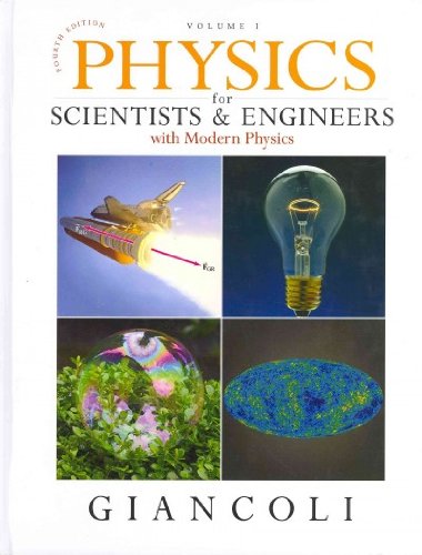 Physics for Scientists & Engineers Volumes 1-3 (4th Edition)