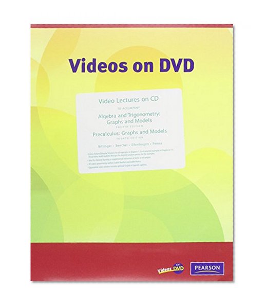 Video Lectures on Algebra and Trigonometry / Precalculus: Graphs and Models, 4th Edition