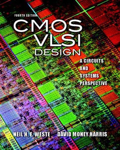 Book Cover CMOS VLSI Design: A Circuits and Systems Perspective