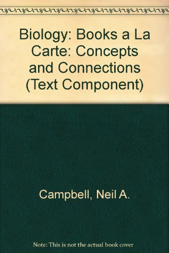Biology: Concepts and Connections, Books a la Carte Edition (6th Edition)