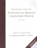 PREPARATION GUIDE for INVESTIGATING BIOLOGY: LABORATORY MANUAL (6TH EDITION)