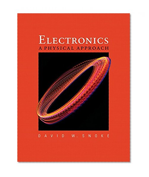 Electronics: A Physical Approach