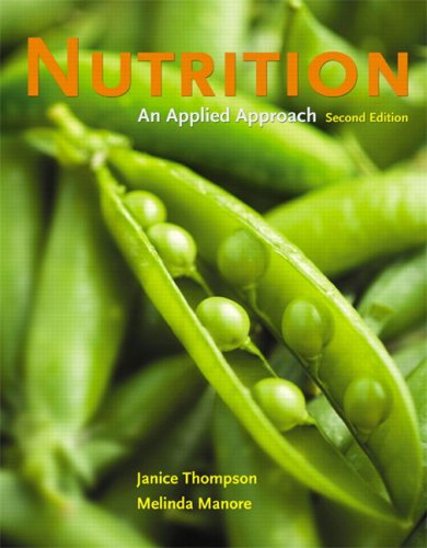Nutrition: An Applied Approach Value Package (includes MyNutritionLab Student Access Kit for Nutrition: An Applied Approach) (2nd Edition)