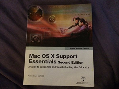 Mac OS X Support Essentials Second Edition
