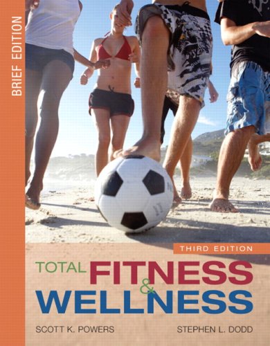 Total Fitness and Wellness, Brief Edition Value Package (includes MyHealthLab Student Access Kit for Total Fitness and Wellness) (3rd Edition)
