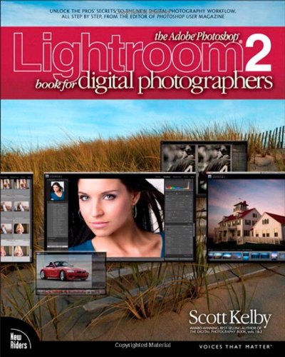 The Adobe Photoshop Lightroom 2 Book for Digital Photographers