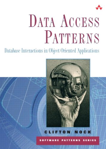 Book Cover Data Access Patterns: Database Interactions in Object-Oriented Applications (paperback)