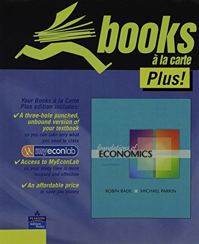 Foundations of Economics, Student Value Edition (4th Edition)