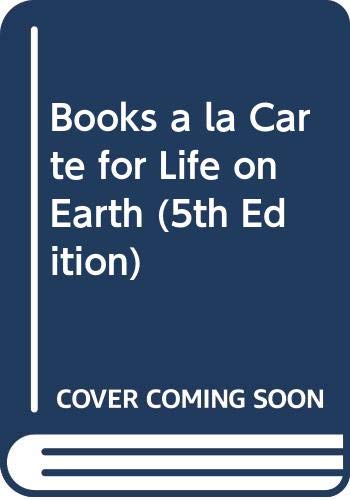 Books a la Carte for Life on Earth (5th Edition)