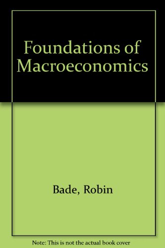 Foundations of Macroeconomics plus MyEconLab in CourseCompass Student Access Kit (4th Edition)