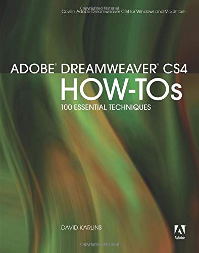 Adobe Dreamweaver CS4 HowTos: 100 Essential Techniques