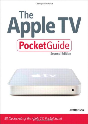 Apple TV Pocket Guide, The (2nd Edition)