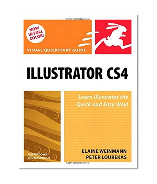Illustrator CS4 for Windows and Macintosh: Visual QuickStart Guide
