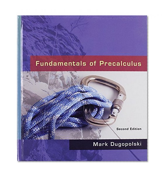 Fundamentals of Precalculus plus MyMathLab Student Access Kit (2nd Edition)