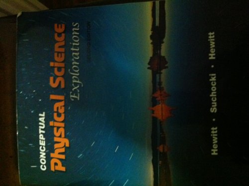 Conceptual Physical Science Explorations (2nd Edition)