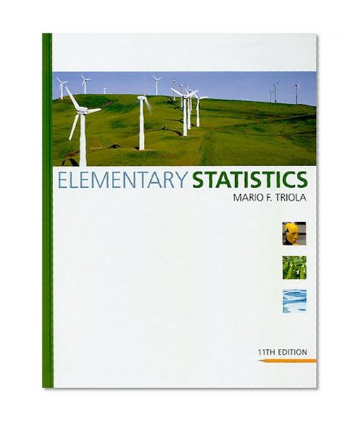 Elementary Statistics plus MyStatLab Student Access Kit (11th Edition)