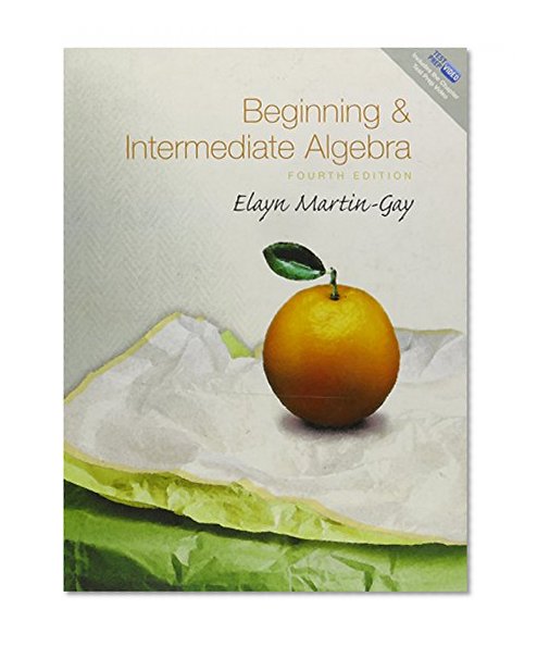 Beginning & Intermediate Algebra with MyMathLab/MyStatLab -- Valuepack Access Card and Math Study Skills (4th Edition)