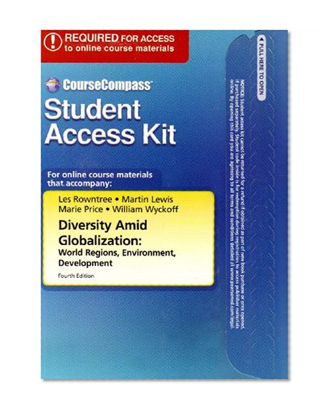 CourseCompassâ„¢ Student Access Kit for Diversity Amid Globalization: World Regions, Environment, Development