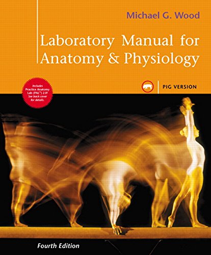 Laboratory Manual for Anatomy & Physiology, Pig Version (4th Edition)